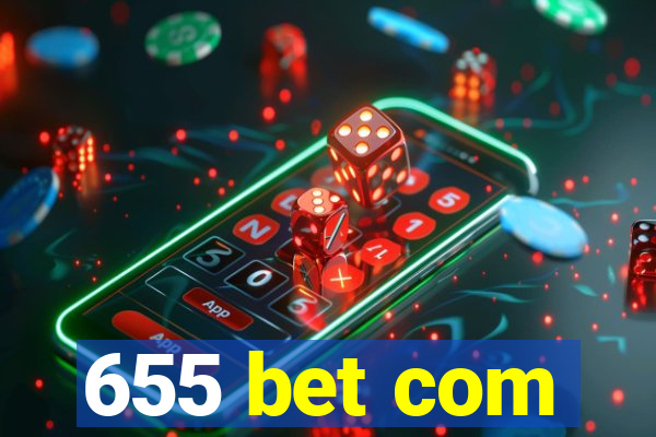 655 bet com